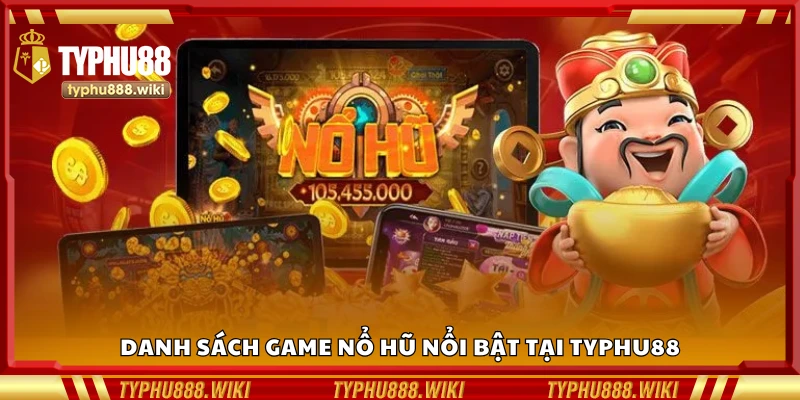 Kho game nổ hũ nổi bật tại nền tảng