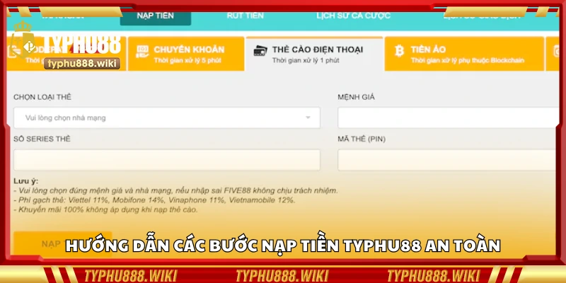 Các bước nạp tiền Typhu88 an toàn