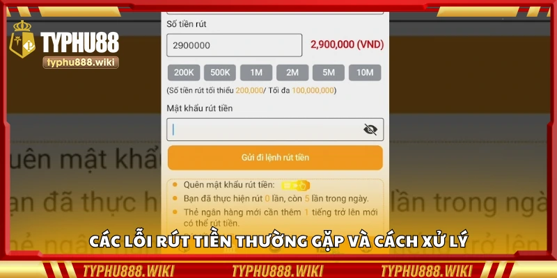 Một số lỗi rút tiền thường gặp và cách xử lý